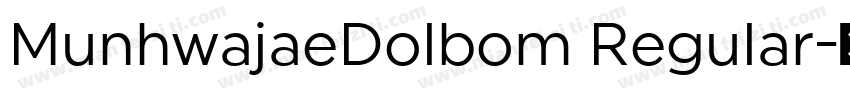 MunhwajaeDolbom Regular字体转换